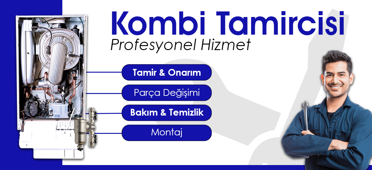 Kombi Tamircisi