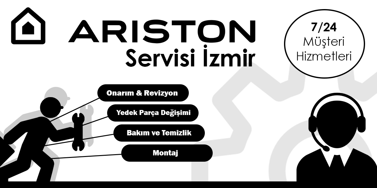 Ariston Servisi İzmir Hizmeti