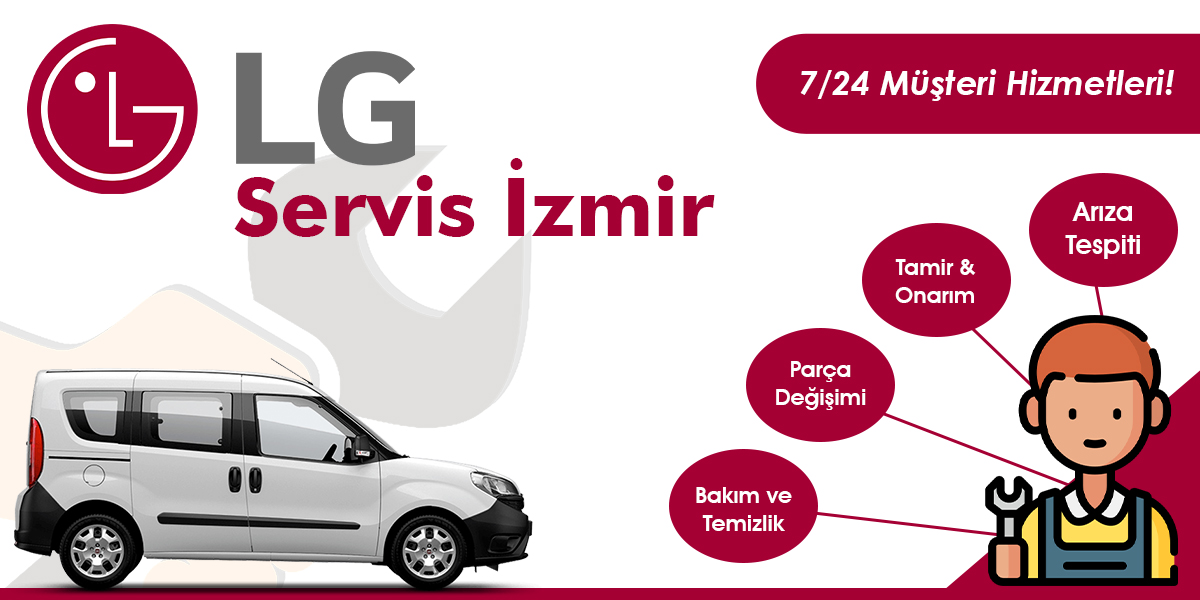 LG Servisi İzmir Bölge Hizmeti