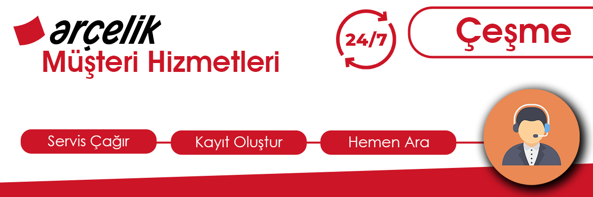 Arçeli Müşteri Hizmetleri Çeşme