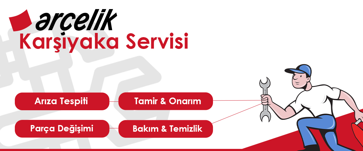 Arçelik Servisi Karşıyaka