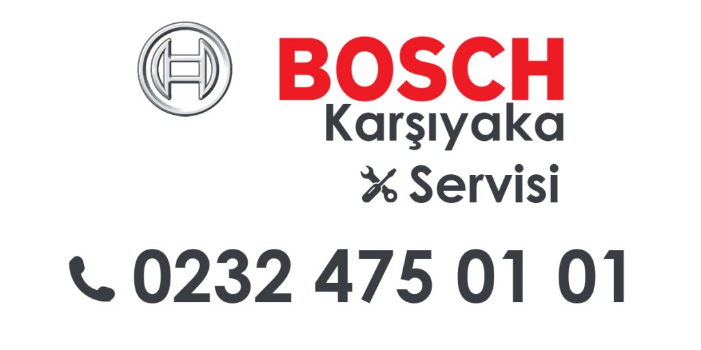 Karşıyaka Bosch Servisi