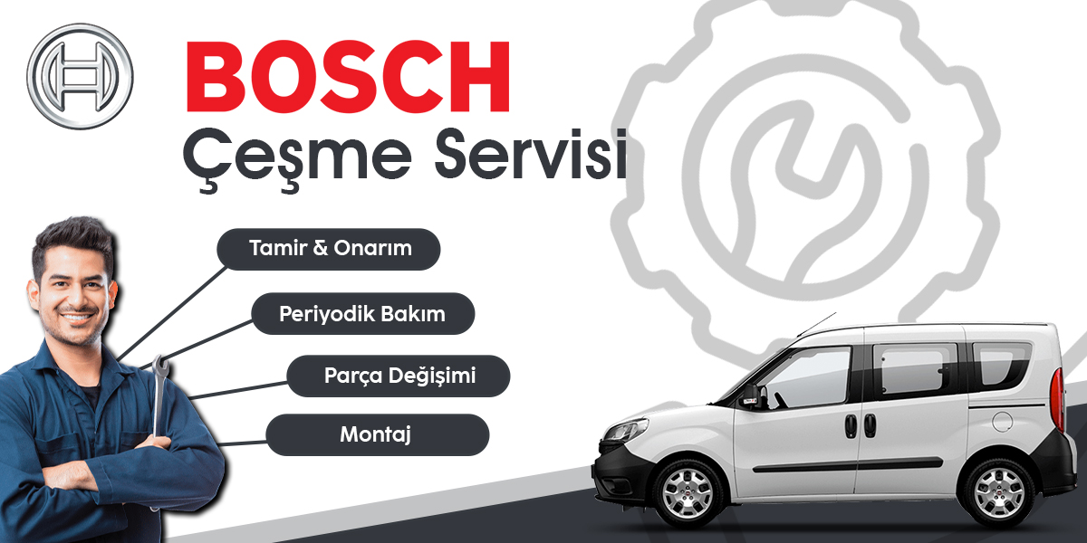 Çeşme Bosch Servisi