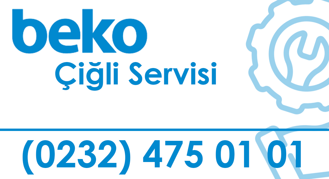 Çiğli Beko Servisi