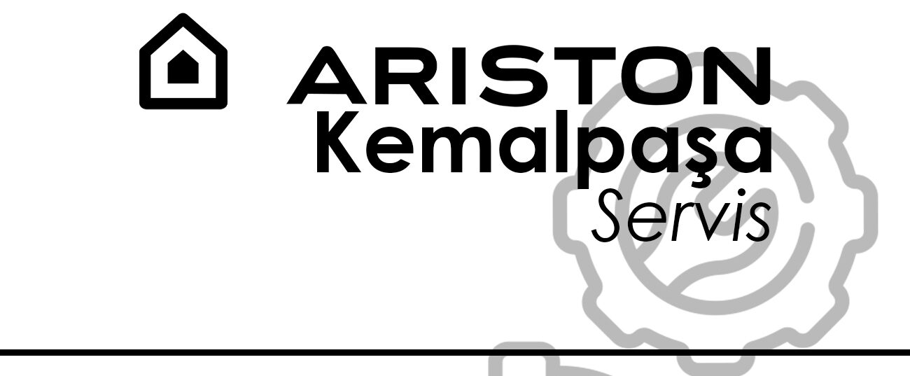 Kemalpaşa Ariston Servisi