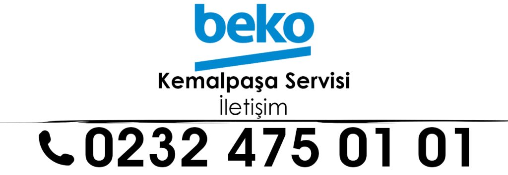 Kemalpaşa Beko Servisi İletişim