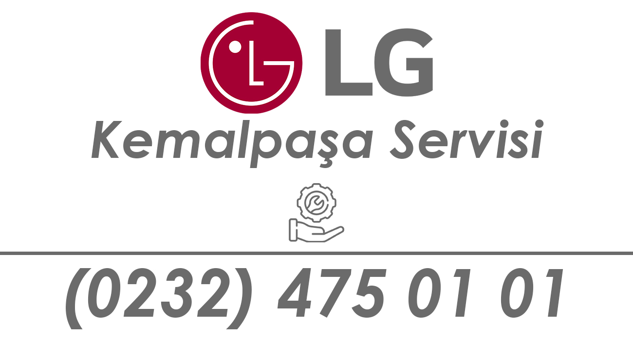 Kemalpaşa LG Servisi