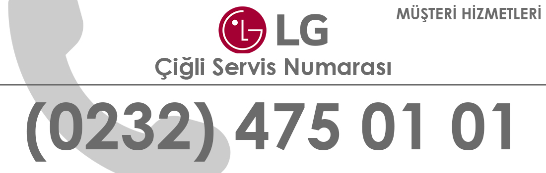 Çiğli LG Servis Numarası