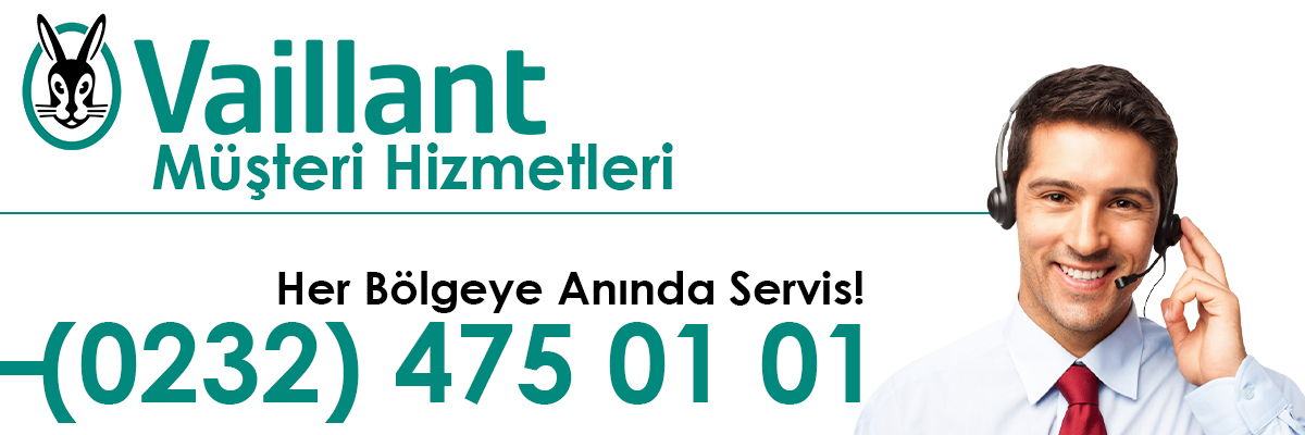 Vaillant Kombi Müşteri Hizmetleri