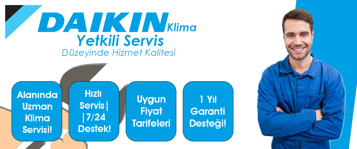 Daikin Yetkili Servis Klima Hizmeti