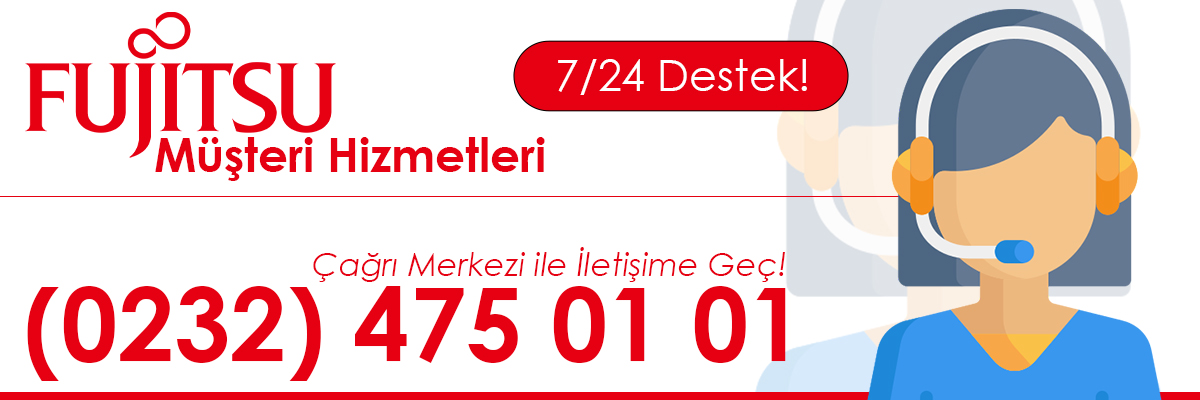 Fujitsu Klima Müşteri Hizmetleri Desteği