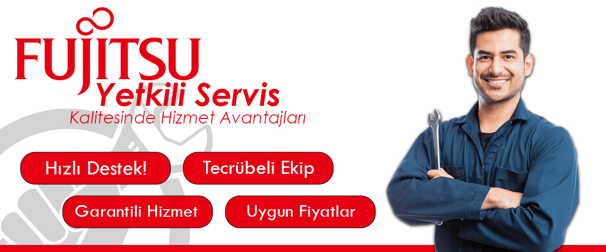 Fujitsu Yetkili Servis Hizmet Fırsatları