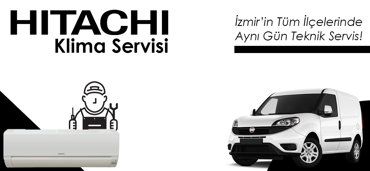 Hitachi Klima Servisi İzmir Teknik Ekibi