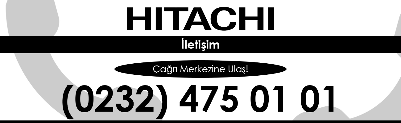 Hitachi Servisi Telefon Numarası