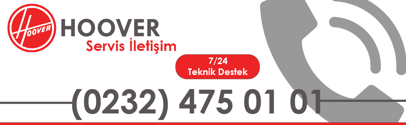 Hoover Müşteri Hizmetleri Telefon Numarası