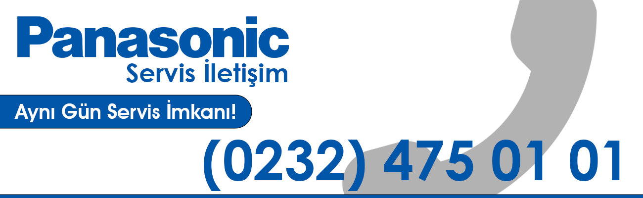 Panasonic Müşteri Hizmletleri Telefon Numarası ve İletişim