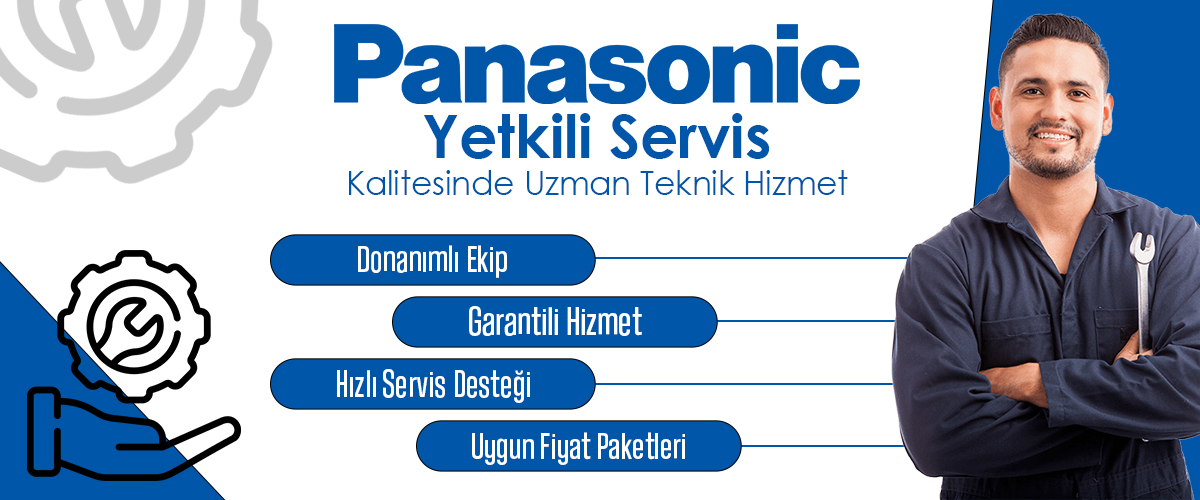 Panasonic Yetkili Servis Kalitesinde Uzman Destek