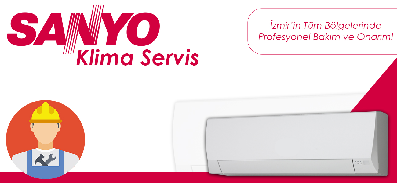 Sanyo Klima Servisi Bakım ve Onarım