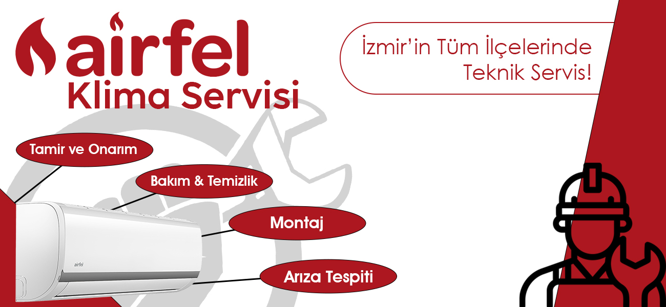 Airfel Klima Servisi İzmir Ekibi ile Teknik Destek