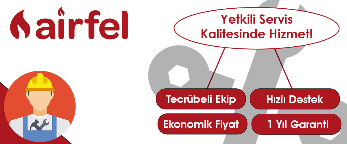 Airfel Yetkili Servis Düzeyinde Hizmet Avantajları