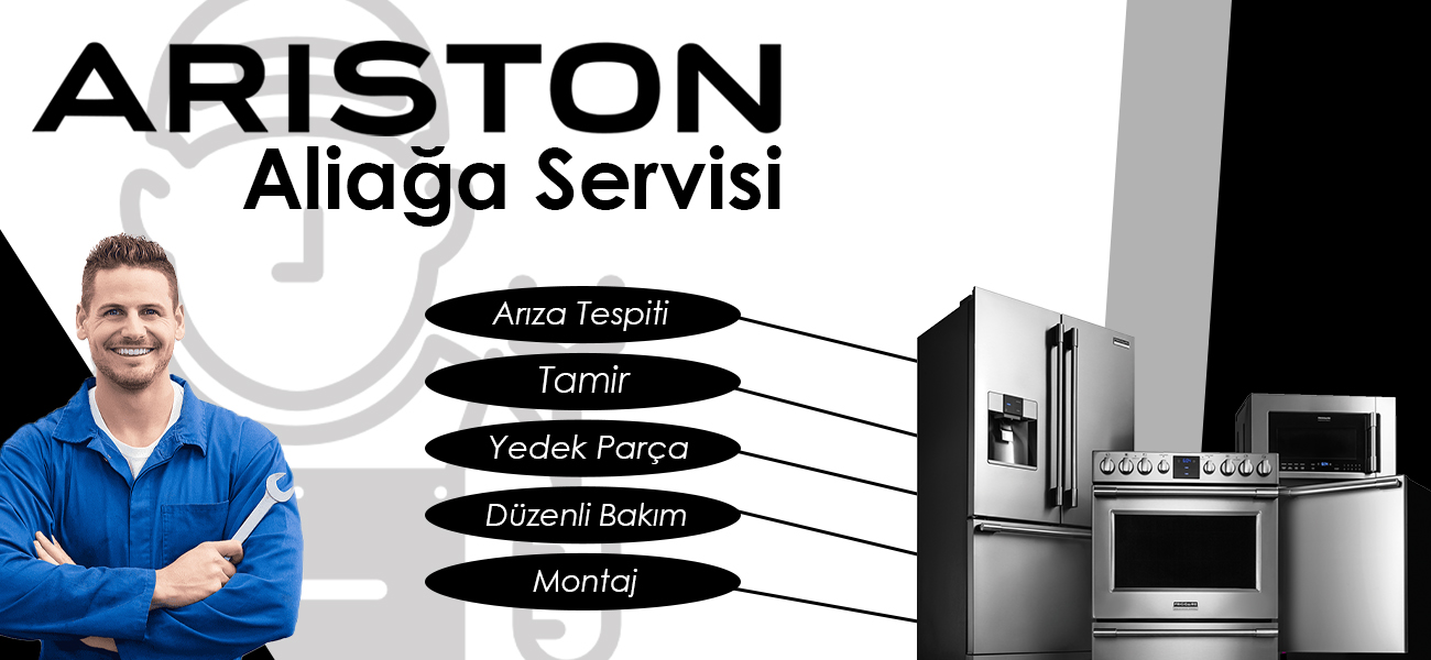 Aliağa Ariston Servisi Teknik Hizmetleri