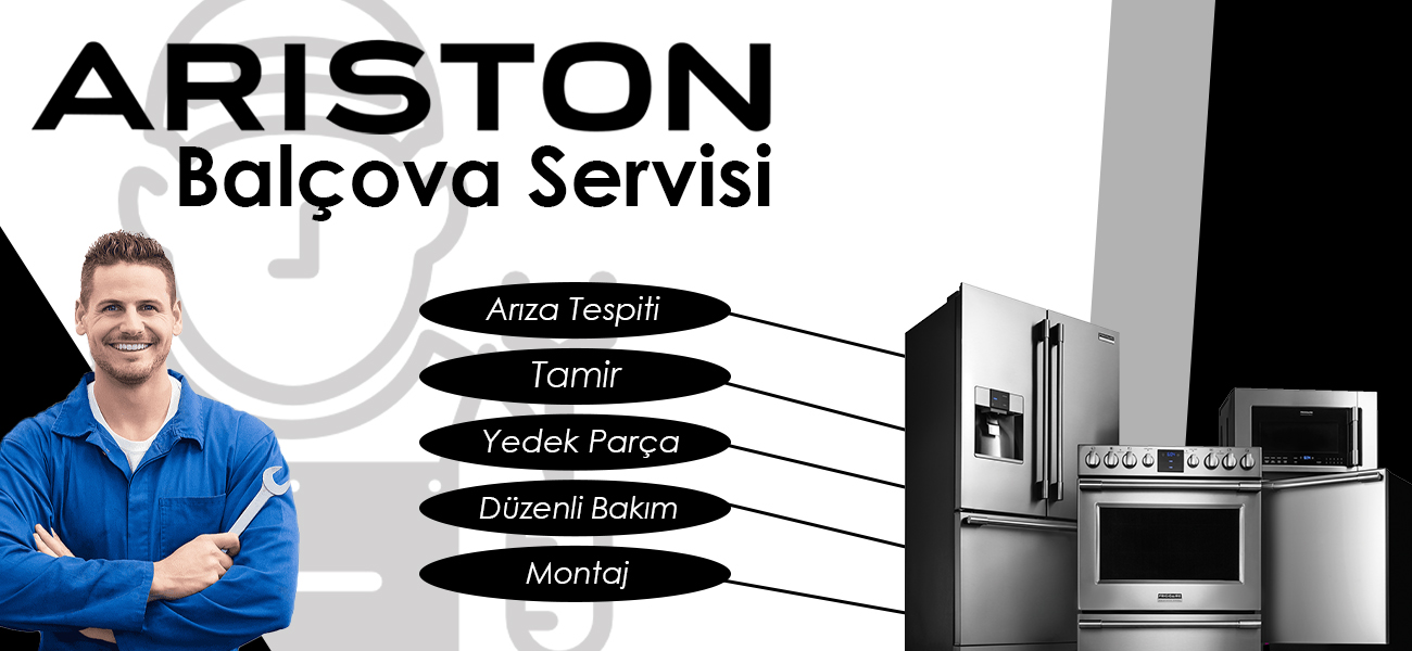 Balçova Ariston Servisi Teknik Hizmetleri