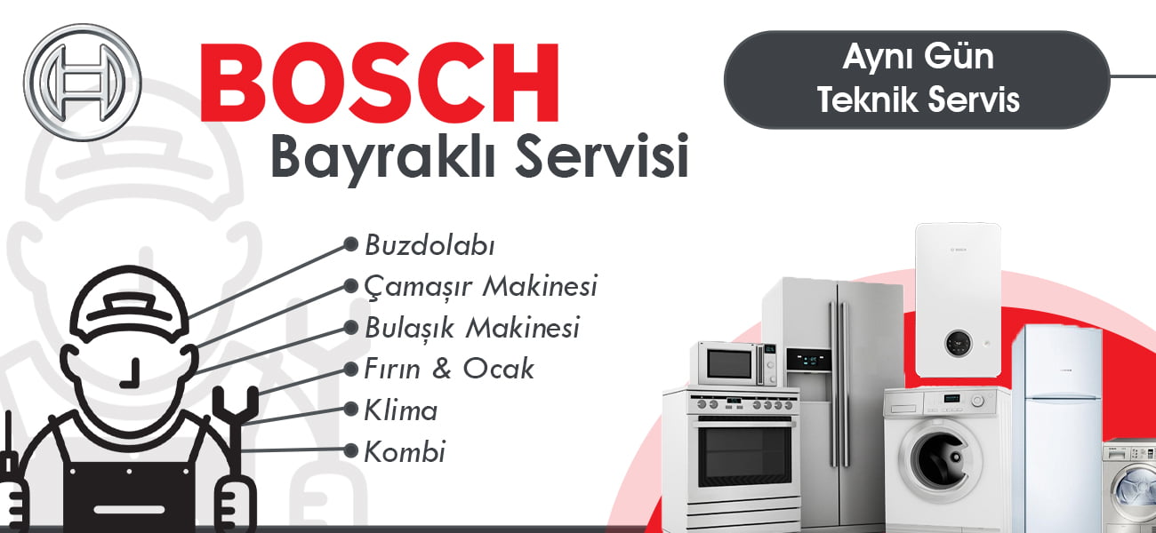 Bayraklı Bosch Servisi Hizmeti