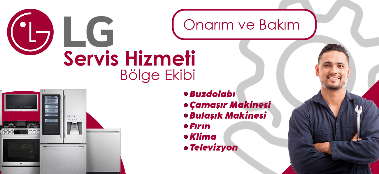 Bayraklı LG Servisi Teknik Hizmetleri