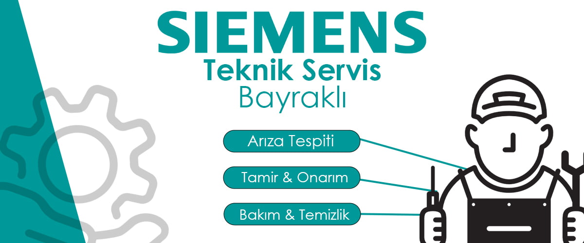 Bayraklı Siemens Teknik Servis Hizmetleri