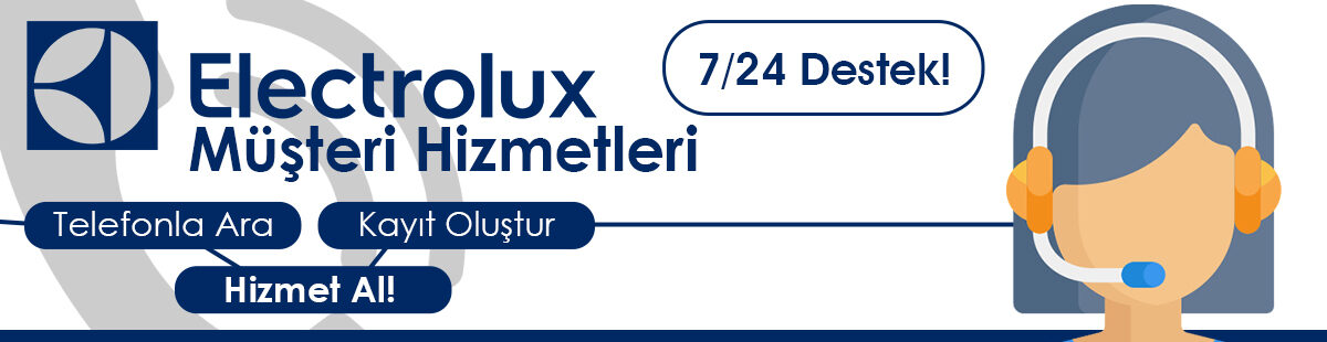 Electrolux Müşteri Hizmetleri Desteği