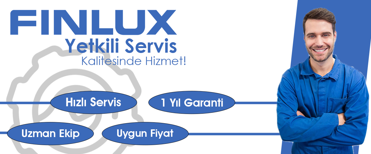 Finlux Yetkili Servis Düzeyinde Hizmet Avantajları