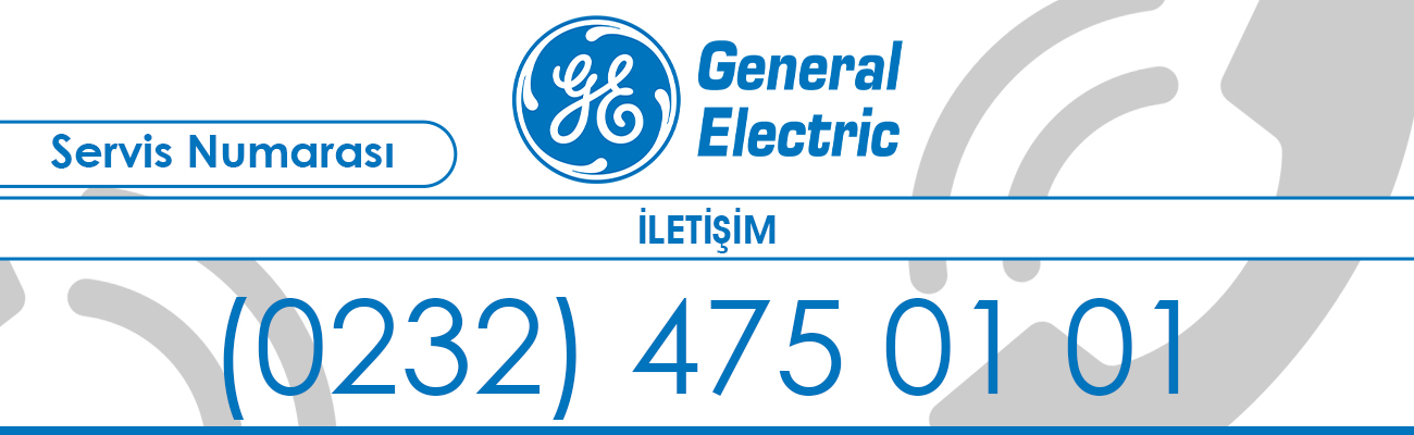 General Electric Servisi Telefon Numarası