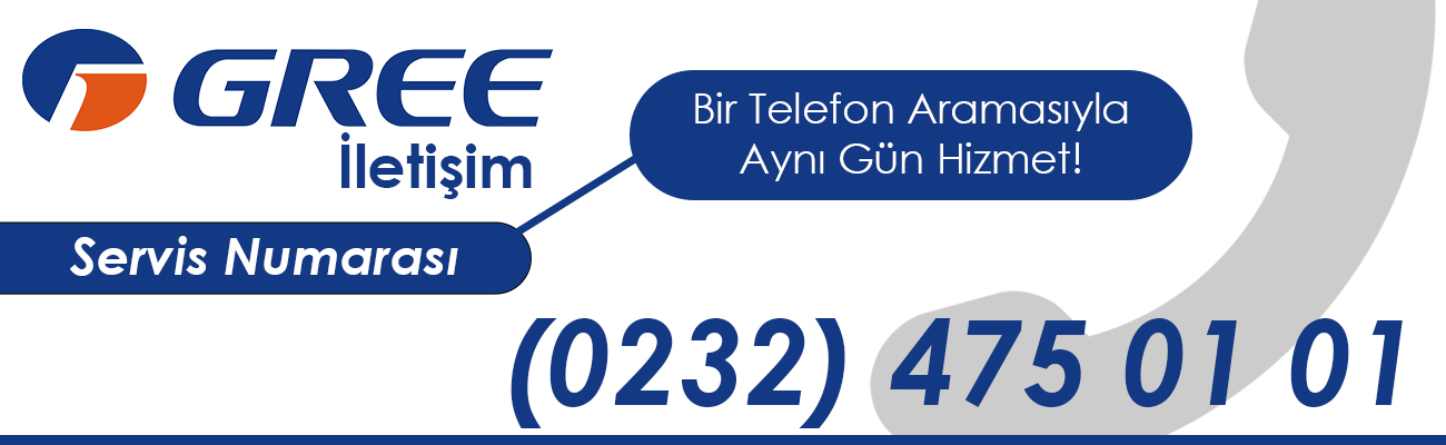 Gree Servisi Telefon Numarası ile İletişim