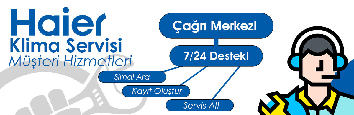 Haier Servisi Müşteri Hizmetleri ile Destek