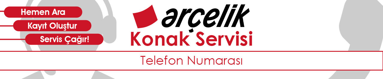 Konak Arçelik Servisi Telefon Numarası