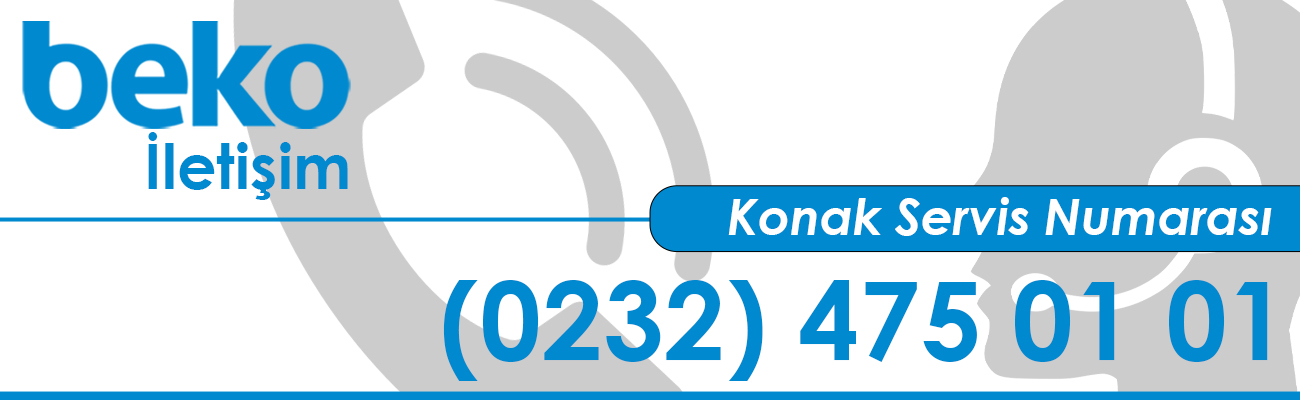 Konak Beko Servis Numarası ve İletişim
