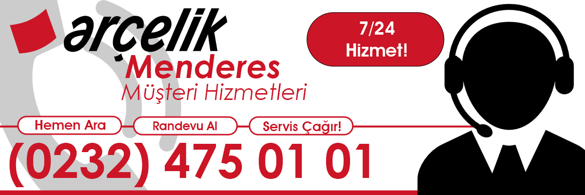 Menderes Arçelik Müşteri Hizmetleri Servisi