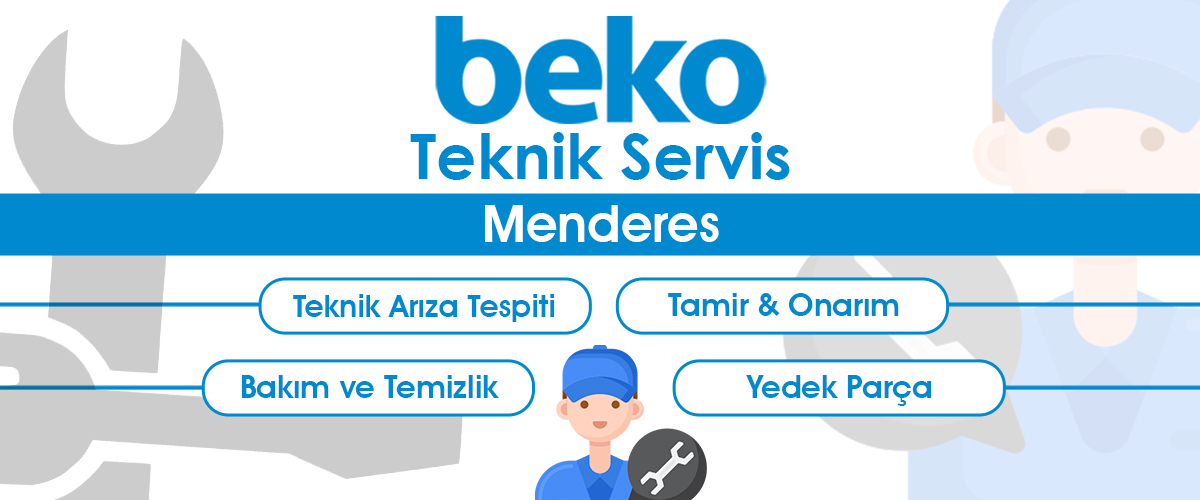 Menderes Beko Teknik Servis Desteği