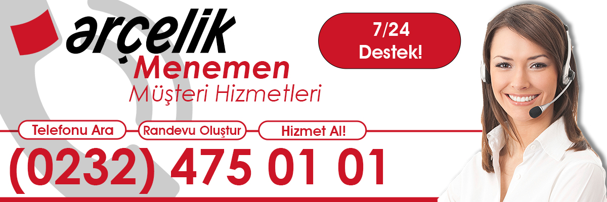 Menemen Arçelik Müşteri Hizmetleri
