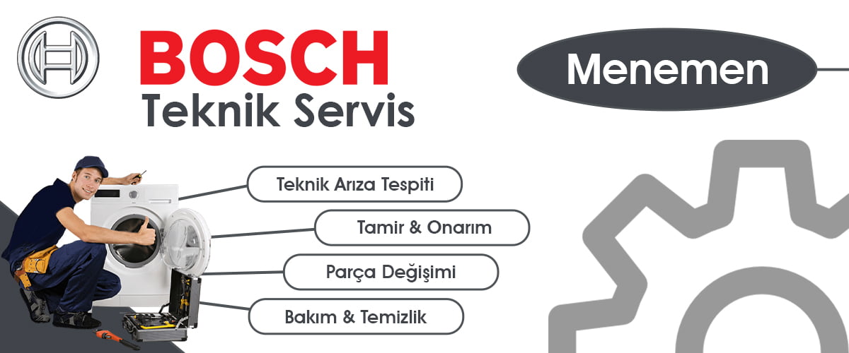 Menemen Bosch Teknik Servis Desteği