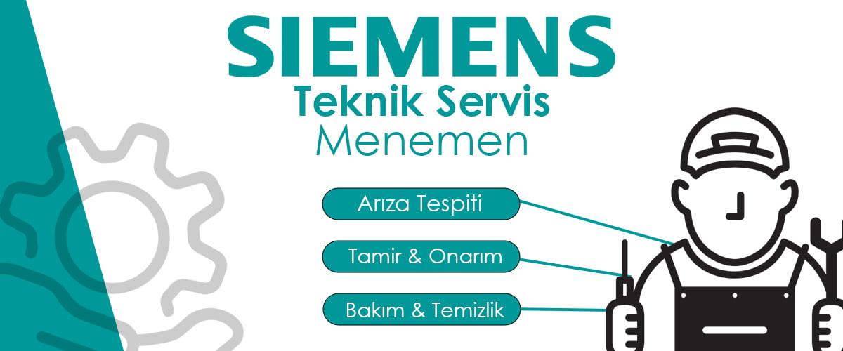Menemen Siemens Teknik Servis Hizmetleri