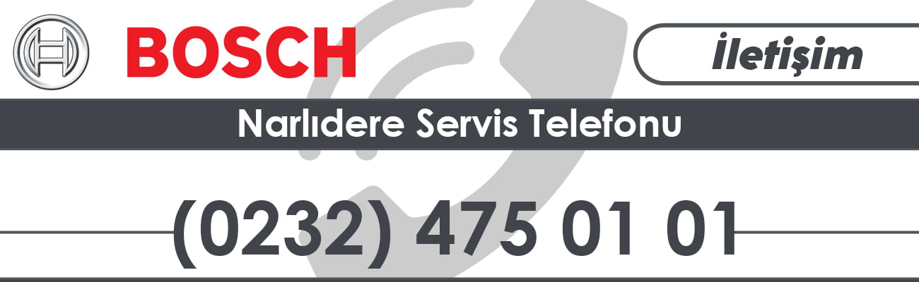 Narlıdere Bosch Servis Numarası