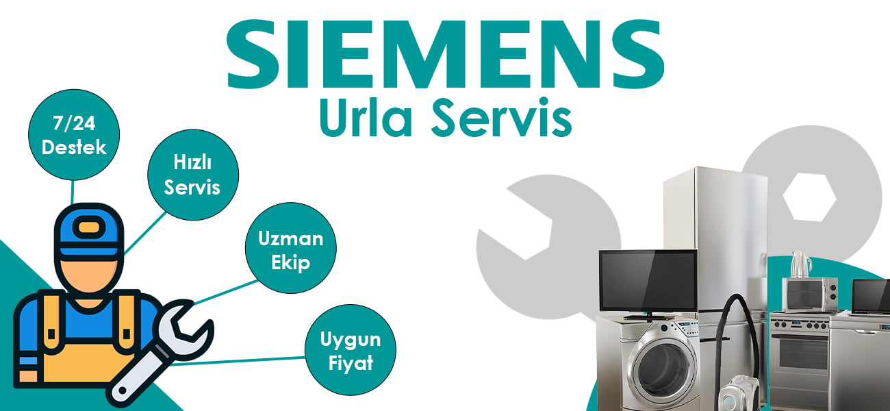 Urla Siemens Servisi ve Avantajları