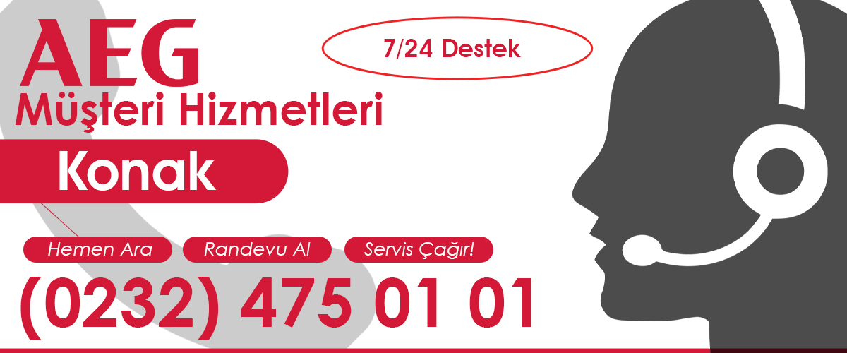 AEG Müşteri Hizmetleri Konak Ekibi