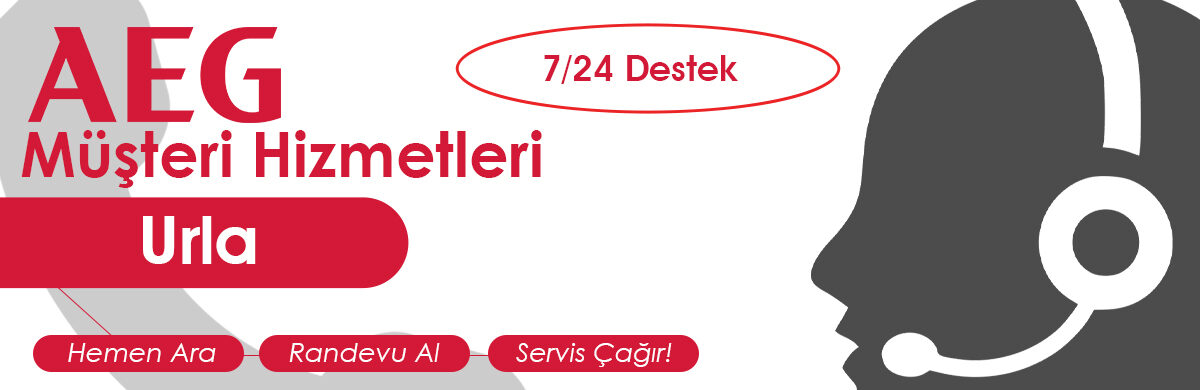 AEG Müşteri Hizmetleri Urla Ekibi