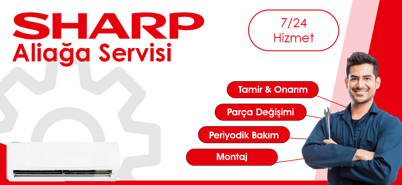 Aliağa Sharp Servisi Hizmeti