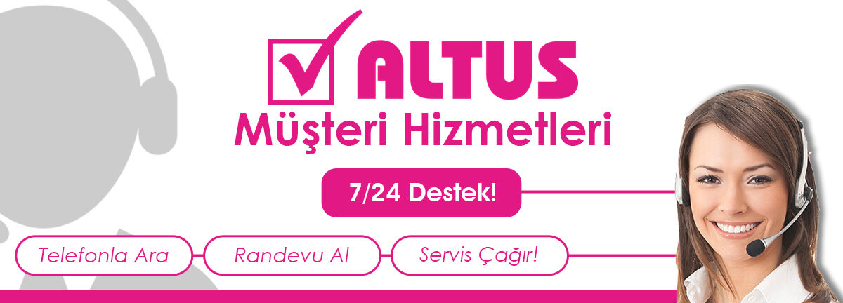 Altus Müşteri Hizmetleri Çiğli Ekibi