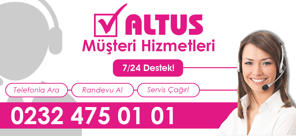 Altus Müşteri Hizmetleri Narlıdere Ekibi