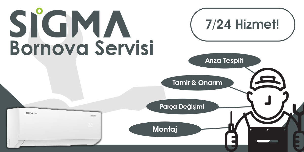 Bornova Sigma Servisi Hizmeti