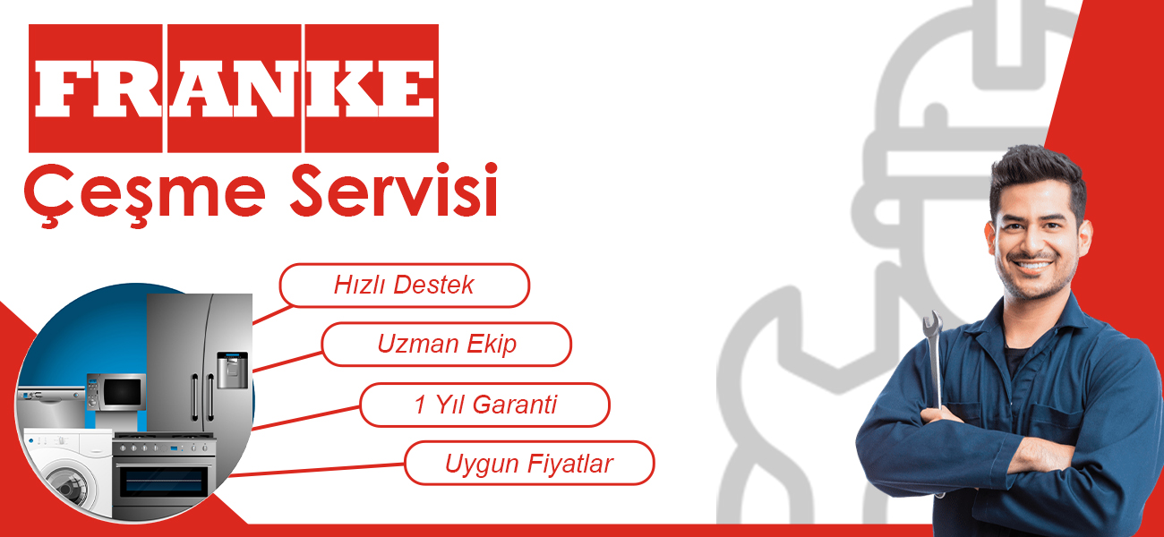 Çeşme Franke Servisi Teknik Destek